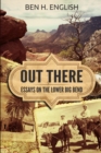 Out There : Essays on the Lower Big Bend - Book