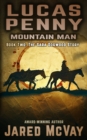 Lucas Penny : Mountain Man: Book 2: The Sara Dogwood Story - Book