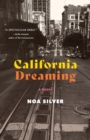 California Dreaming : A Novel - Book