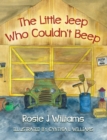 The Little Jeep Who Couldn't Beep - Book