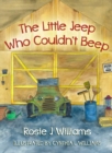 The Little Jeep Who Couldn't Beep - eBook
