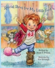 Special Shoes for My Little Feet - Book