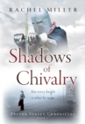 Shadows of Chivalry - eBook