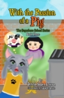 With the Passion of a Pig - eBook