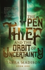 The Pen Thief and the Orbit of Uncertainty - Book