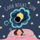 Good Night, Sun - Book