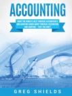 Accounting : What the World's Best Forensic Accountants and Auditors Know About Forensic Accounting and Auditing - That You Don't - Book