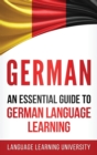German : An Essential Guide to German Language Learning - Book