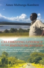 Celebrating Literacy in the Rwenzori Region (Second Edition) : Lest We Forget: a Biographical Narrative of Uganda'S Youngest Member of Parliament, 1980-1985 - Book