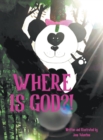 Where Is God? - Book