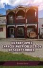 Julamay Loves Chancey and A Collection of Short Stories - Book