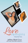 Love Remains, Volume Two - Book