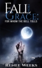 Fall from Grace: For Whom the Bell Tolls - eBook