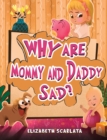 Why Are Mommy and Daddy Sad? - eBook