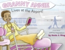 Granny Annie Lives at the Airport - eBook