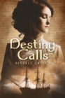 Her Destiny Calls - Book