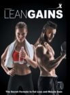 Lean Gains : The Secret Formula to Fat Loss and Muscle Gain - Book
