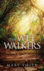 The Wet Walkers : Volume II - Book