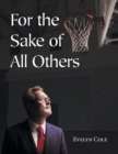 For The Sake Of All Others - Book