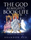 The God Almighty Book of Life : The New Lost Holy Bible - eBook