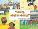 Daddy, What is Racism? - eBook