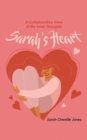 Sarah's Heart : A Collaborative View of My Inner Thoughts - eBook