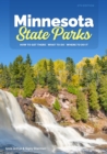 Minnesota State Parks : How to Get There, What to Do, Where to Do It - Book