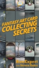 Fantasy Art Card Collecting Secrets - Book