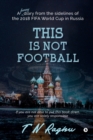 This is Not Football - Book