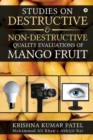 Studies on Destructive and Non-Destructive Quality Evaluations of Mango Fruit - Book