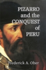 Pizarro and the Conquest of Peru - Book
