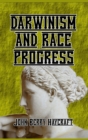 Darwinism and Race Progress - Book