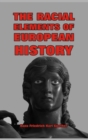 The Racial Elements of European History - Book