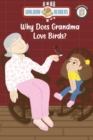 Why Does Grandma Love Birds? - eBook