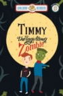 Timmy the Tag-Along Zombie - eBook