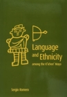Language and Ethnicity among the K'ichee' Maya - Book