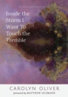 Inside the Storm I Want to Touch the Tremble - Book