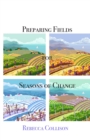Preparing Fields for Seasons of Change - Book