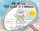 Micah and The Case of Feilebnu - Book