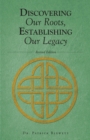Discovering Our Roots, Establishing Our Legacy - eBook