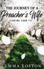 The Journey of a Preacher's Wife : Finding Your Fit - Book