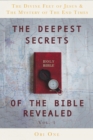 The Deepest Secrets of the Bible Revealed : The Divine Feet of Jesus & The Mystery of the End Times - eBook
