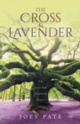 The Cross & Lavender - eBook