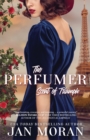 The Perfumer : Scent of Triumph - Book