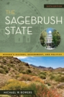 The Sagebrush State, 6th Edition : Nevada's History, Government, and Politics - eBook