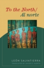 To the North/Al norte : Poems - eBook