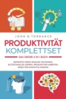Produktivitat Komplettset - Das grosse 4 in 1 Buch : Bewahrte Speed-Reading Techniken Blitzschnelles Lernen Produktiver arbeiten Essen fur kognitive Energie - Book