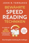 Bew?hrte Speed Reading Techniken : So lesen Sie 300 Seiten in einer Stunde (bei maximalem Textverst?ndnis). Eine Komplett-Anleitung f?r Anf?nger Mit Lern?bungen f?r Fortgeschrittene - Book