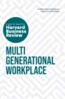 Multigenerational Workplace: The Insights You Need from Harvard Business Review - Book
