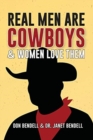 Real Men Are Cowboys and Women Love Them - Book